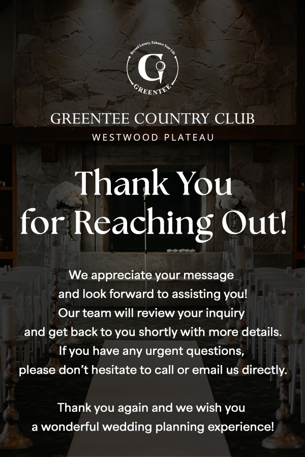 GreenTee Country Club Westwood Plateau Wedding - Thank you for inquiry